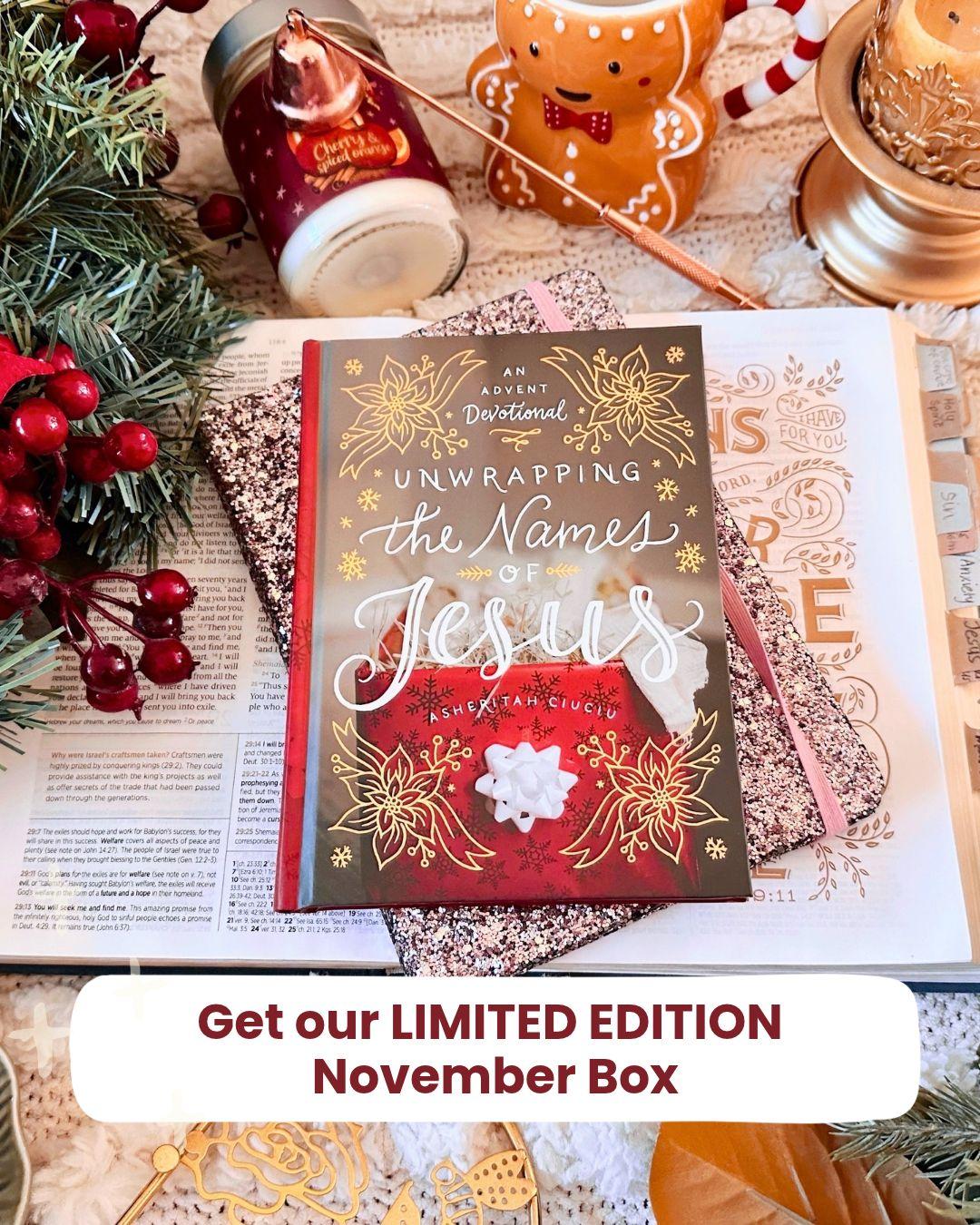 Spark Joy & Encourage limited edition November box featuring the Unwrapping the Names of Jesus Advent devotional